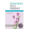 Hanımlara Özel Hadisler