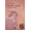 Hannah Arendt - Yaşam Bir Anlatıdır