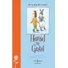 Hansel ve Gretel - Bir Varmış Bir Yokmuş