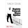 Hapiste Yatacak Olana Öğütler