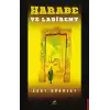 Harabe ve Labirent