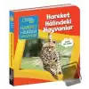 Hareket Halindeki Hayvanlar - İlk Kitaplarım Serisi (Ciltli)