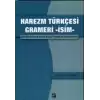 Harezm Türkçesi Grameri -İsim-