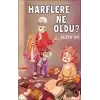 Harflere Ne Oldu?