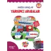 Harika Araçlar - Yardımcı Arabalar Seviye 4 (5-6 Yaş)