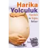 Harika Yolculuk: Hamilelik ve Doğum Rehberi