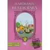 Harikasın Büyük Baba