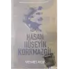 Hasan Hüseyin Korkmazgil : Yaşamı - Sanatı