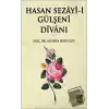 Hasan Sezayi-i Gülşeni Divanı