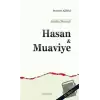 Hasan ve Muaviye - Farklı Okumak