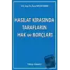 Hasılat Kirasında Tarafların Hak ve Borçları