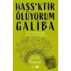 Hass*ktir Ölüyorum Galiba