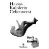 Hassas Kalplerin Cehennemi