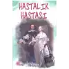 Hastalık Hastası