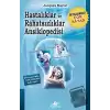 Hastalıklar ve Rahatsızlıklar Ansiklopedisi