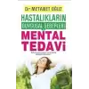 Hastalıkların Duygusal Sebepleri - Mental Tedavi