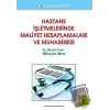 Hastane İşletmelerinde Maliyet Hesaplamaları ve Muhasebesi