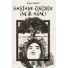 Hastane Önünde İncir Ağacı