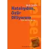 Hatalıydım, Özür Diliyorum