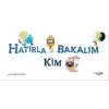 Hatırla Bakalım Kim