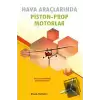 Hava Araçlarında Piston-Prop Motorlar