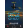 Havada Kalan Sorular - Yolcu Uçağı, Uçuş ile İlgili Sorularınız ve Cevapları