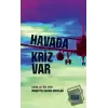 Havada Kriz Var