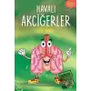 Havalı Akciğerler - Organlar Konuşuyor Serisi 3