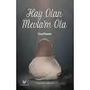 Hay Olan Mevla’m Ola