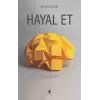 Hayal Et - Yaratıcılığın Sırrı Nedir?