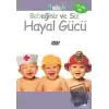 Hayal Gücü - Bebeğiniz ve Siz