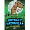 Hayalet Hayvanlar 3