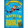 Hayalim Ronaldo 3 - Yolun Sonu