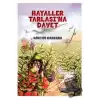 Hayaller Tarlasına Davet