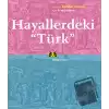 Hayallerdeki Türk