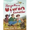 Hayallere Uçuran Kanatlar