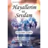 Hayallerim ve Sevdam