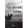 Hayallerimi Saldım Çayıra