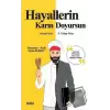 Hayallerin Karın Doyursun