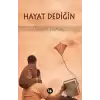 Hayat Dediğin