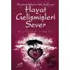 Hayat Gelişmişleri Sever