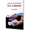 Hayat Kurtaran İlk Yardım