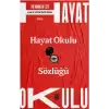 Hayat Okulu Sözlüğü