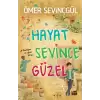 Hayat Sevince Güzel