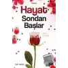 Hayat Sondan Başlar - Aşkın Sirayeti