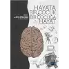 Hayata Bir Çocuk Bir Çocuğa Hayat