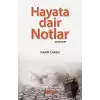 Hayata Dair Notlar