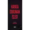 Hayata Dokunan İşler