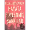 Hayata Söylenmiş Şarkılar