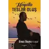 Hayata Teslim Oluş